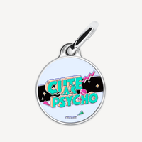 【EMPAWR】Personalized Pet Tag - 🍭 Cute as Psycho