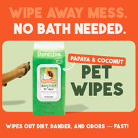 【Tropiclean】Papaya & Coconut Luxury 2-In-1 Pet Wipes（Conditioning & Deodorizing） 100Ct